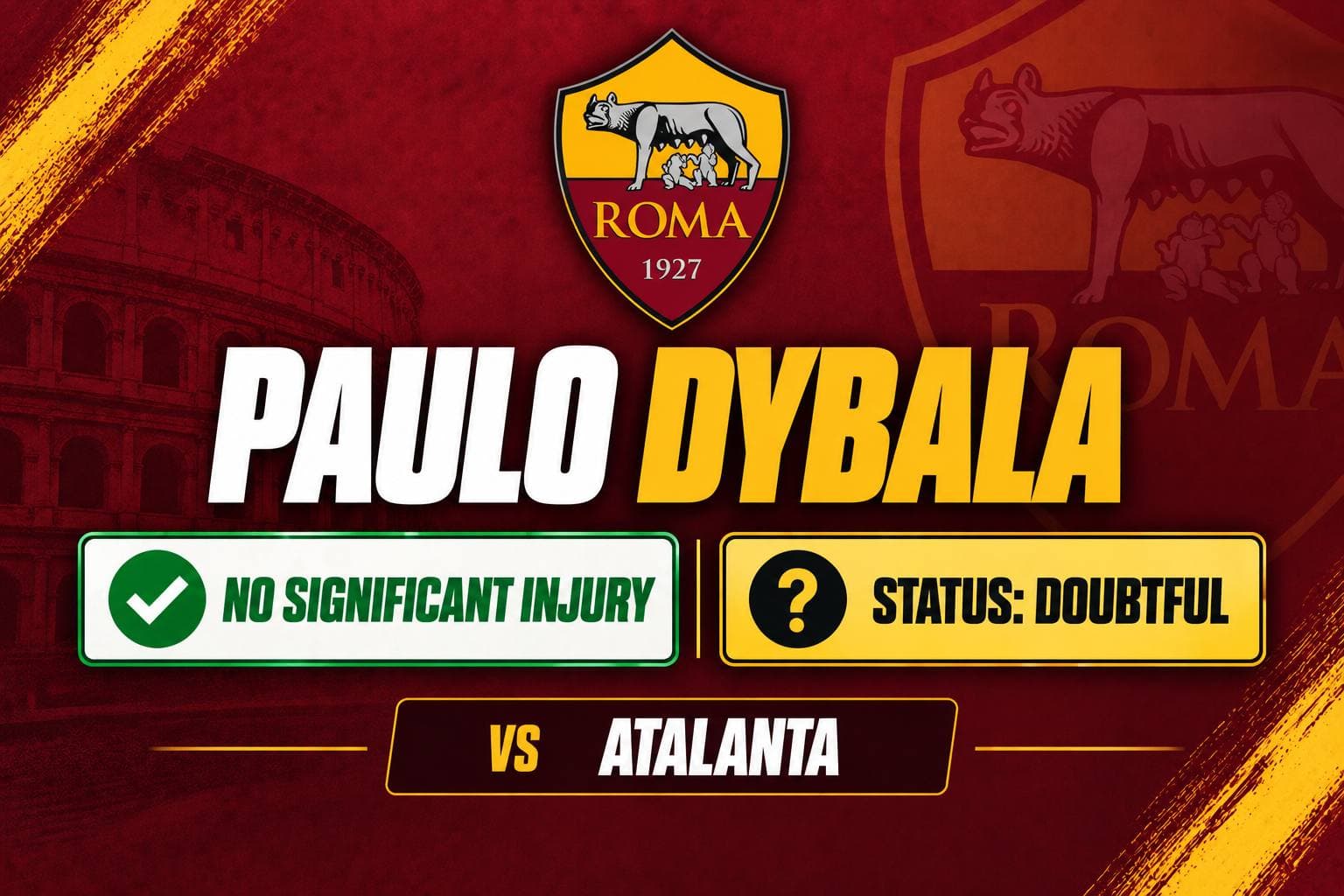 Roma forward Paulo Dybala, whose fitness is being assessed ahead of the Serie A match against Atalanta.